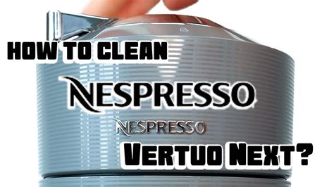 How to Descale a Nespresso Vertuo: A Complete Cleaning Guide。